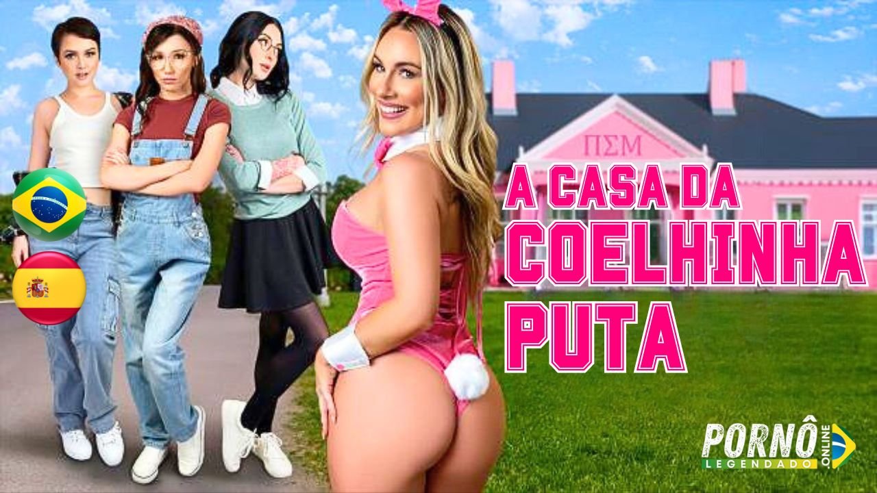 A Casa da Bunny – A Coelhinha Puta